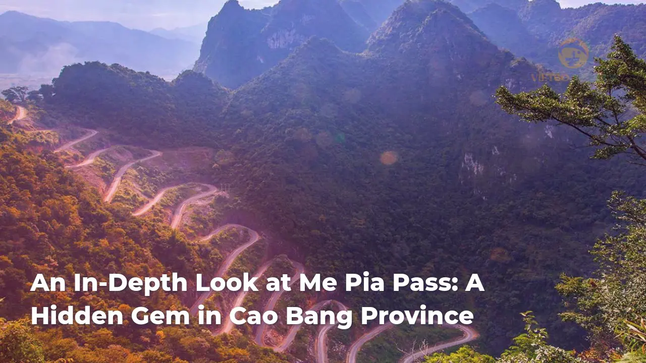 an in depth look at me pia pass a hidden gem in cao bang province