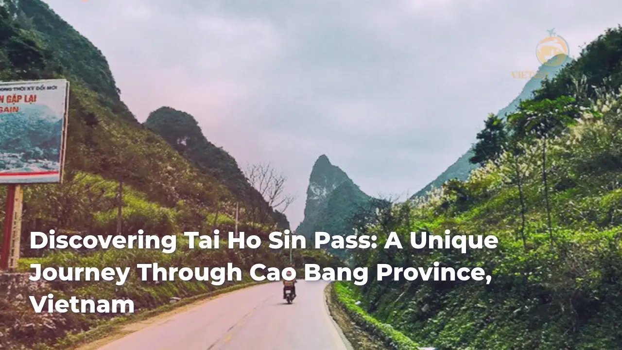 discovering tai ho sin pass a unique journey through cao bang province