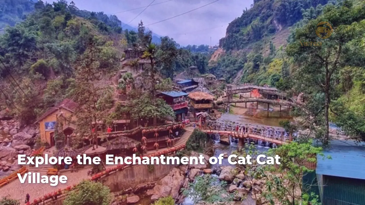 explore the enchantment of cat cat village