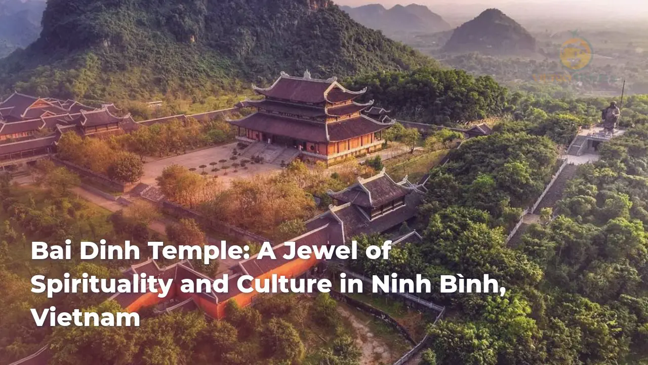 bai dinh temple a jewel of spirituality and culture in ninh bình vietnam