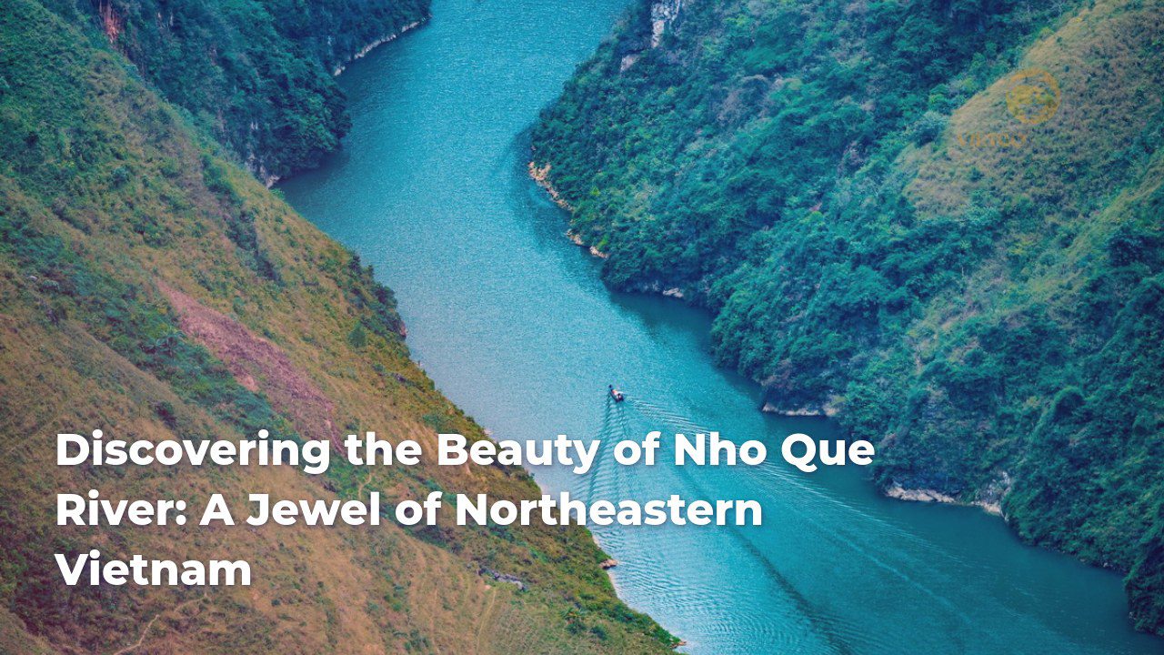 discovering the beauty of nho que river