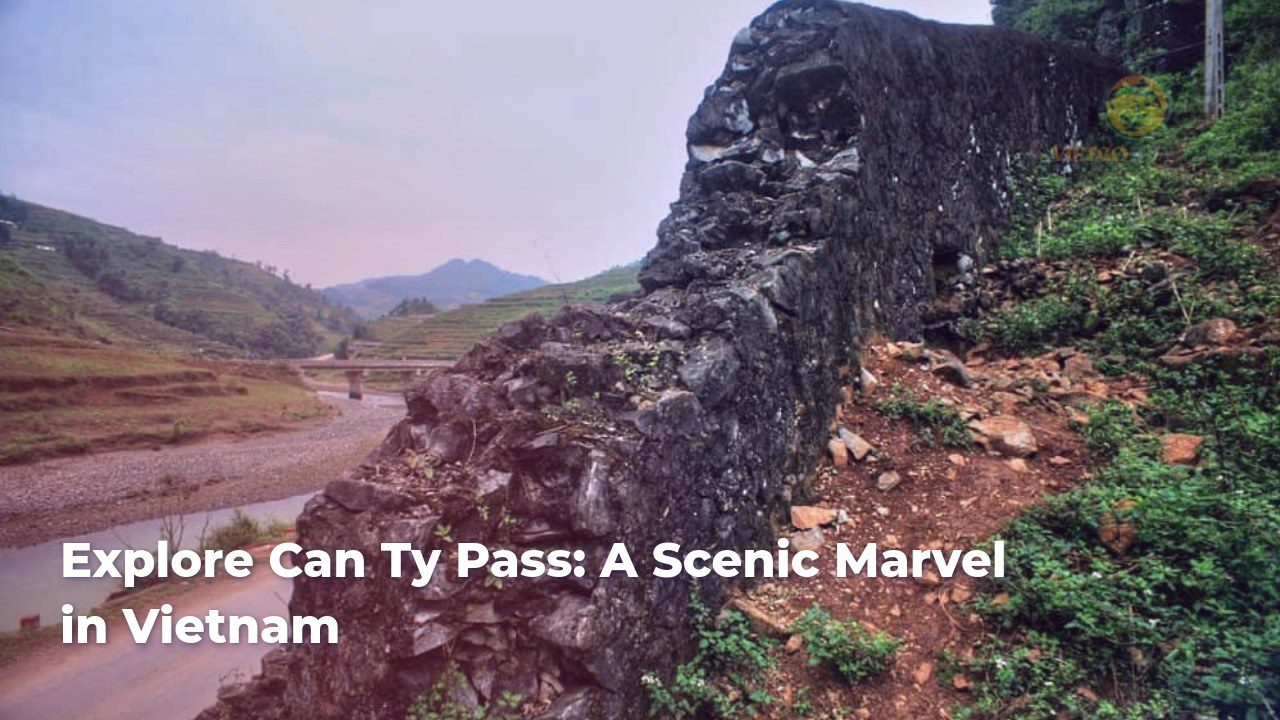 explore can ty pass a scenic marvel in vietnam